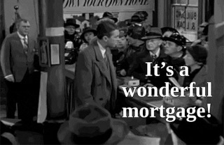 It’s a wonderful mortgage!